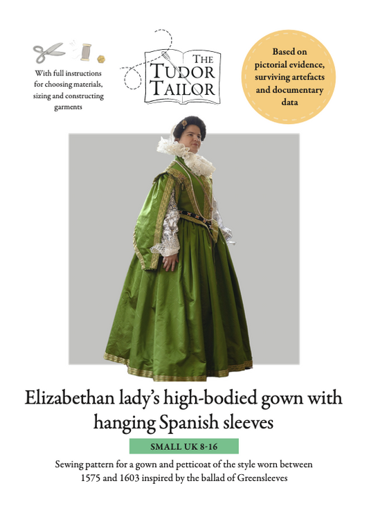 Pattern for Elizabethan Lady's high-bodied gown with hanging Spanish sleeves