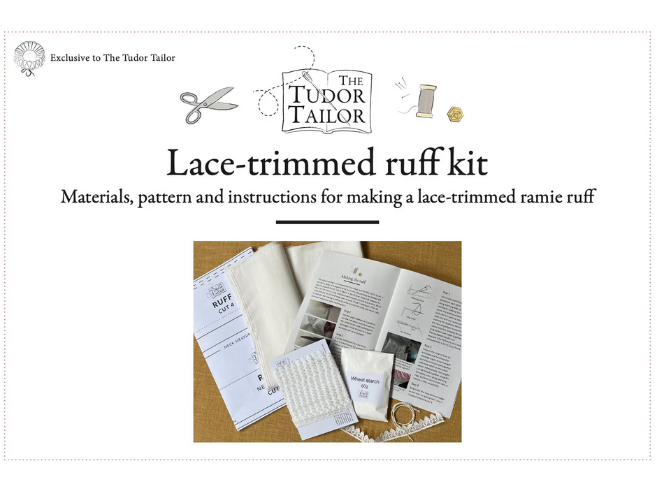Kit X Ruff's Kit for an Elizabethan ruff - plain or lace trimmed – The Tudor Tailor