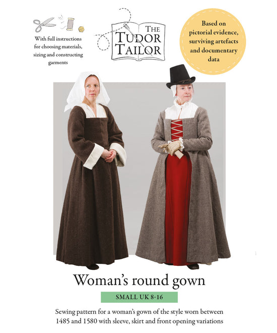 Pattern for Tudor woman's round gown with variations – The Tudor Tailor